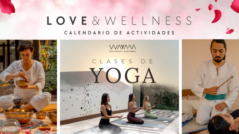 WAYAM MUNDO IMPERIAL CELEBRA EL AMOR CON “LOVE & WELLNESS”